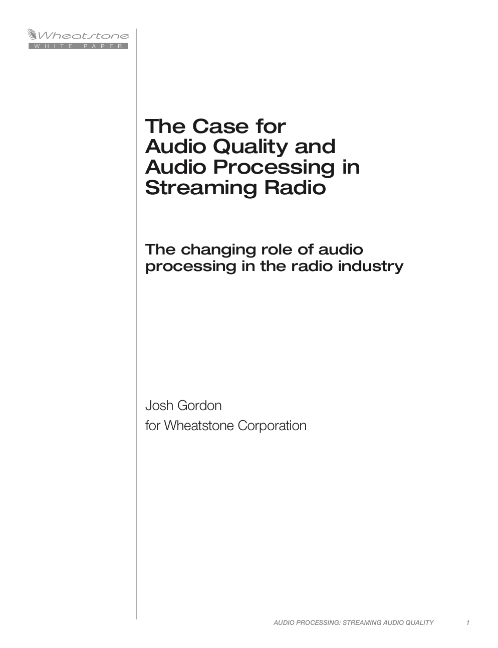 The Case for Audio Quality and Audio Processing in Streaming Radio